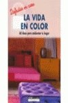Disfrutar En Casa La Vida En Color Books