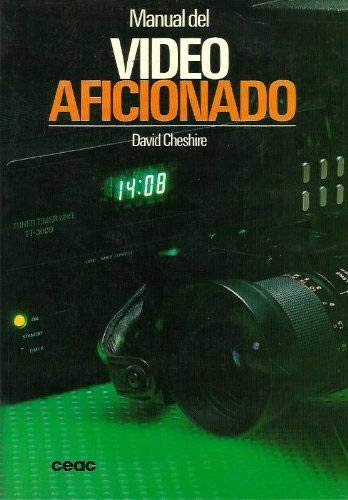 Manual Del Video Aficionado/ The Video Manual Photography