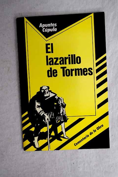 El Lazarillo De Tormes: Anonimo: El Lazarillo De Tormes book