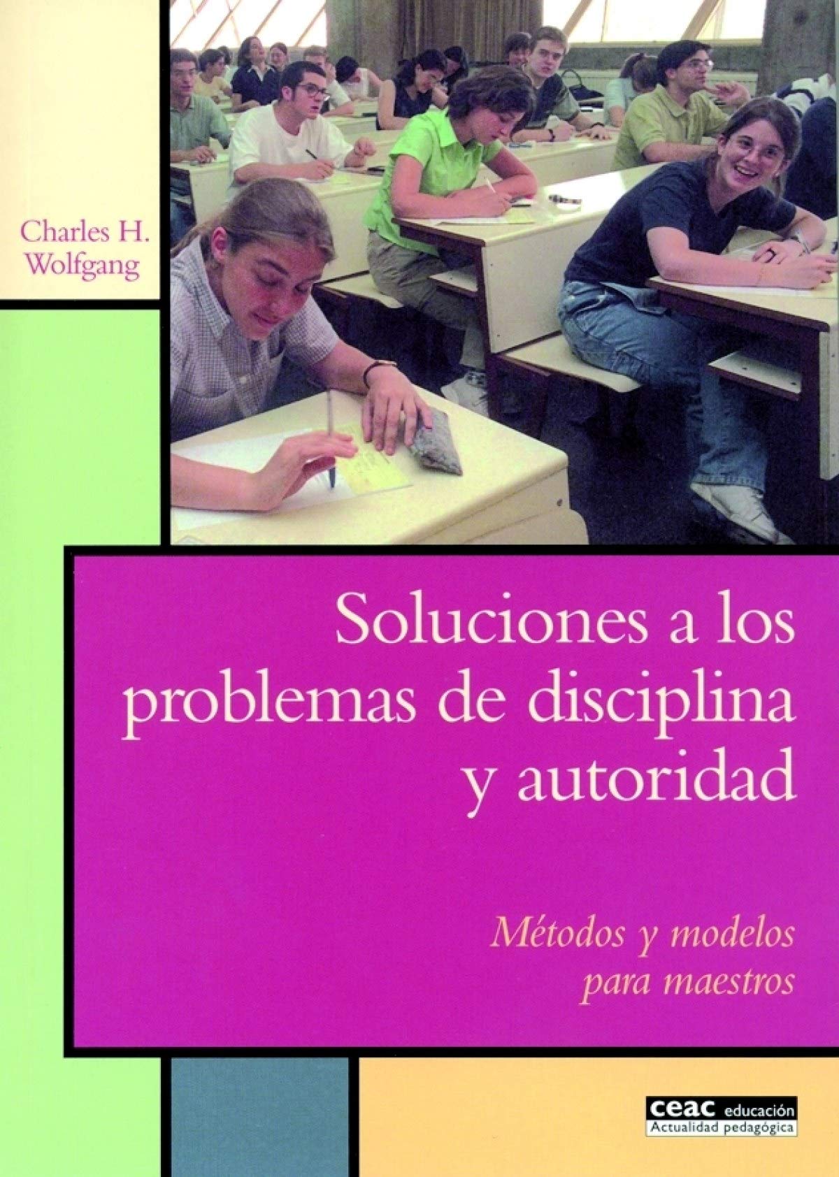 Soluciones a los problemas de disciplina y autoridad book