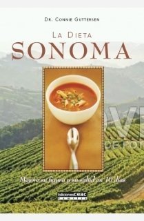 La Dieta De Sonoma/ the Sonoma Diet: Mejore Su Figura Y Su Salud En 10 Dias Health, Nutrition & Fitness