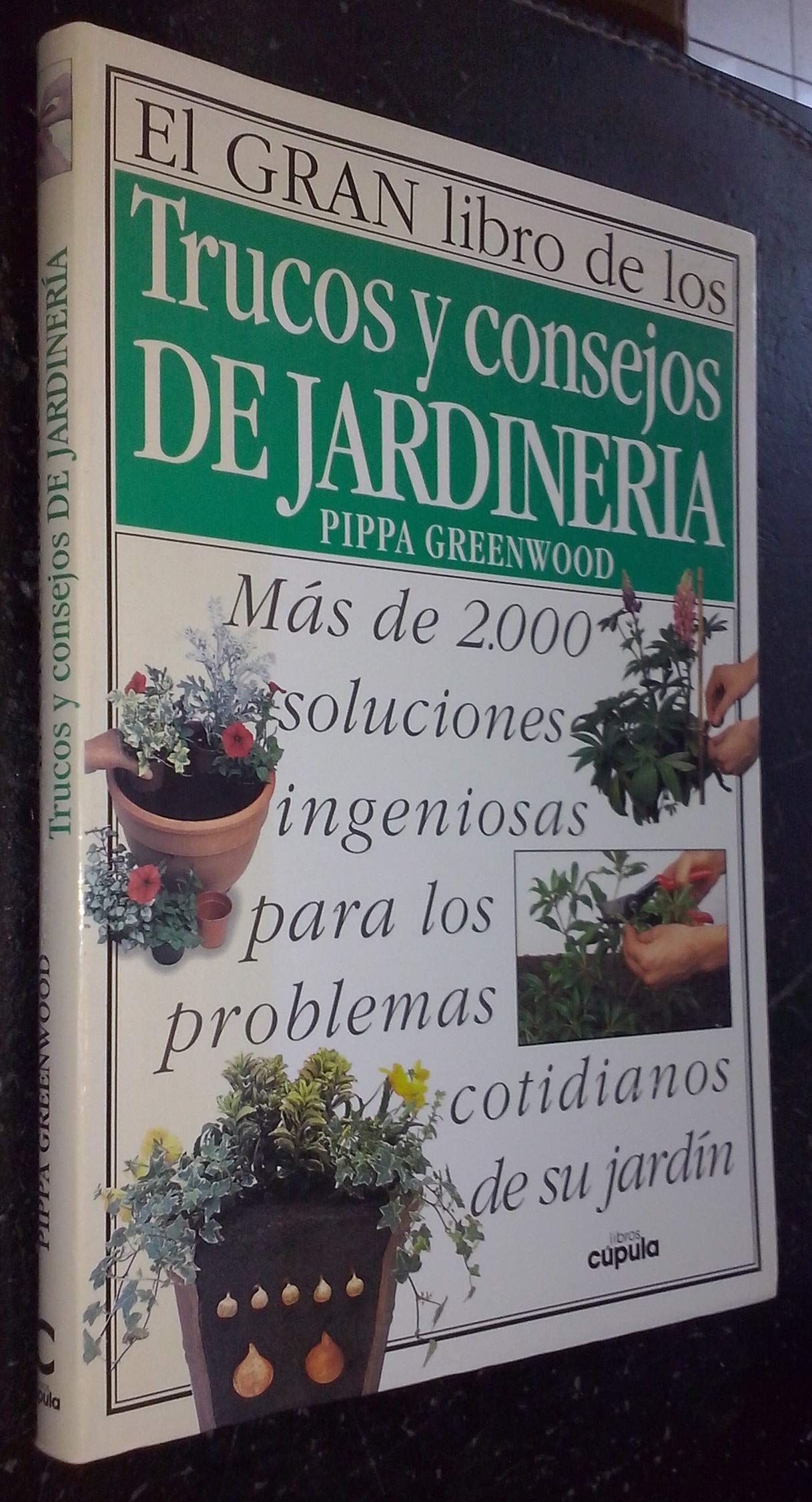 El gran libro de los trucos y consejos de jardinería Books