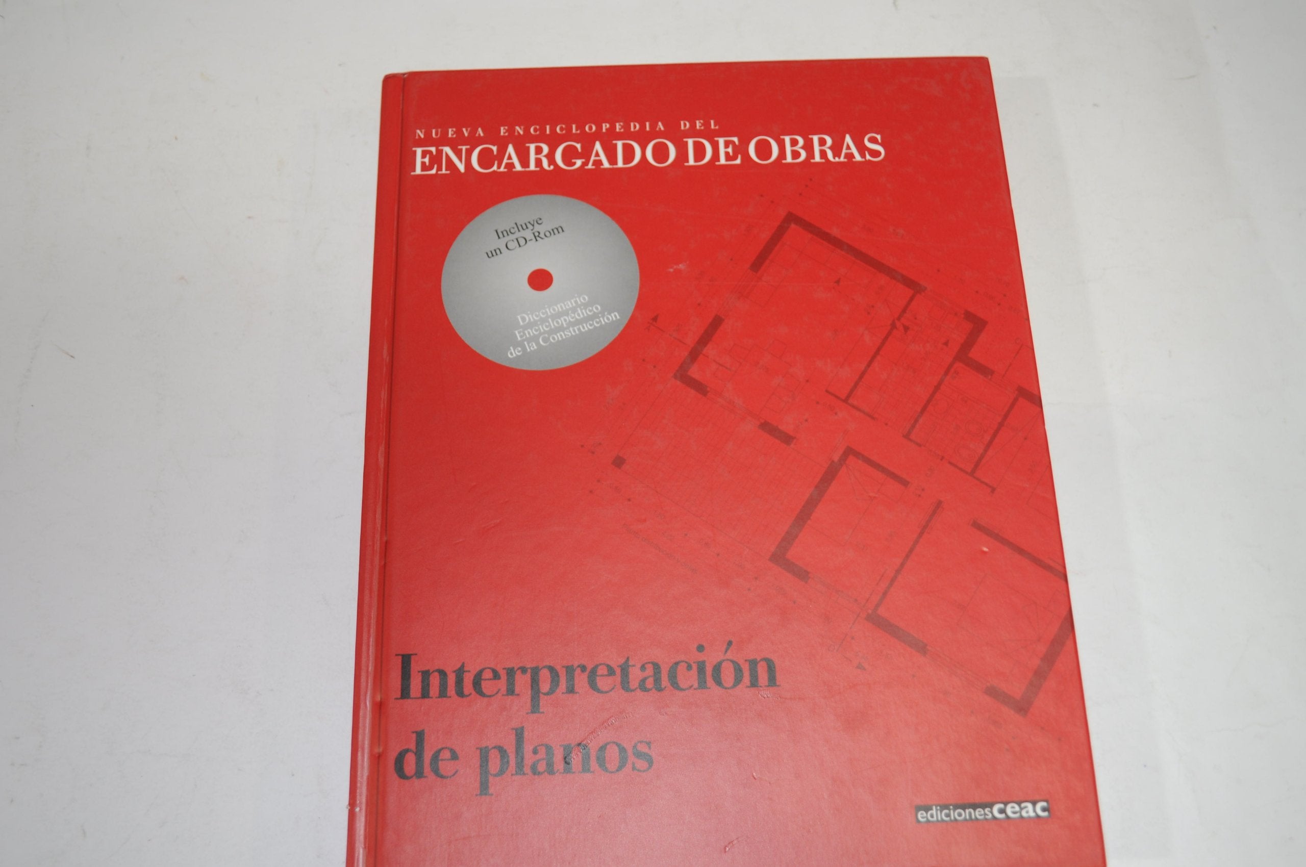 Nueva enciclopedia del encargado de obras: Interpretacion de planos book