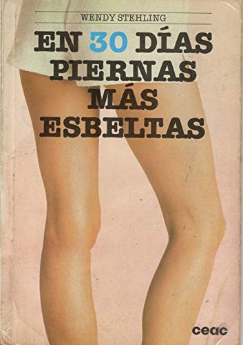 En 30 Dias Piernas Mas Esbeltas/Thin Thighs in 30 Days Health, Nutrition & Fitness
