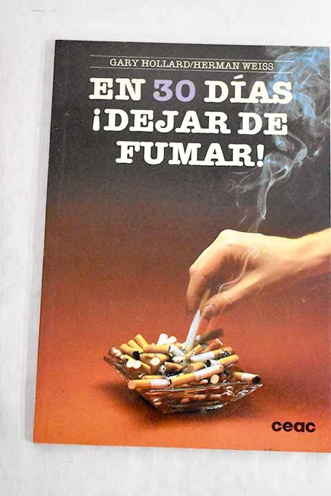 En 30 Dias Dejar De Fumar/Quit Smoking in 30 Days book