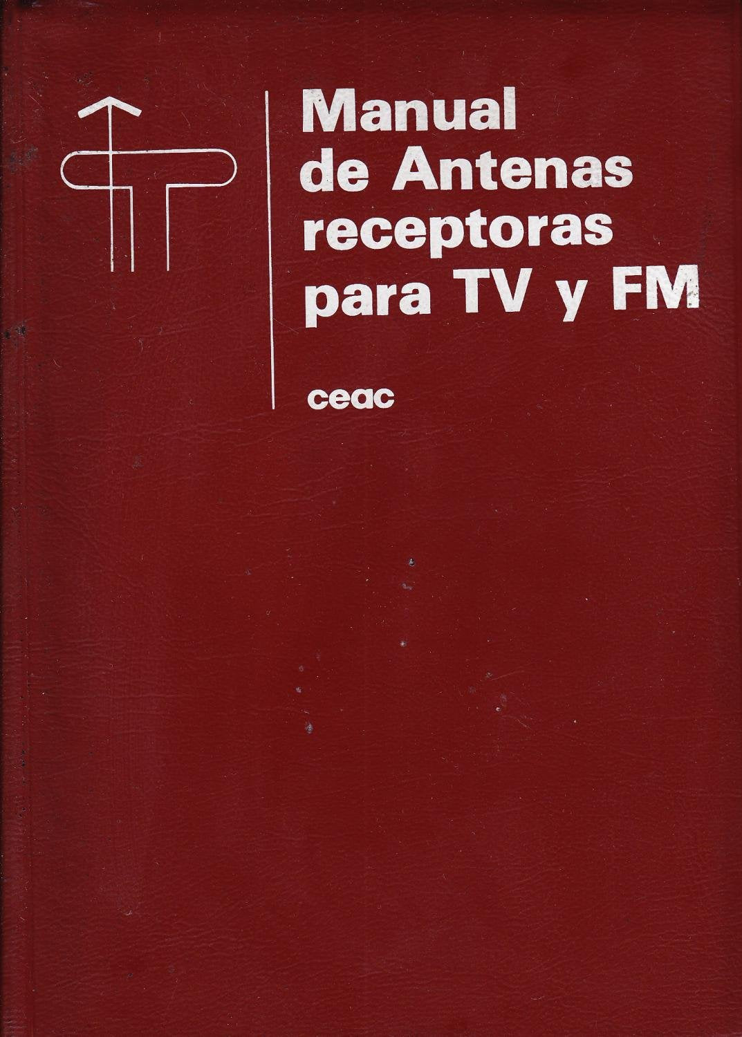 MANUAL DE ANTENAS RECEPTORAS Books