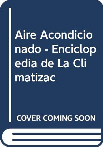 Aire Acondicionado - Enciclopedia de La Climatizac Books