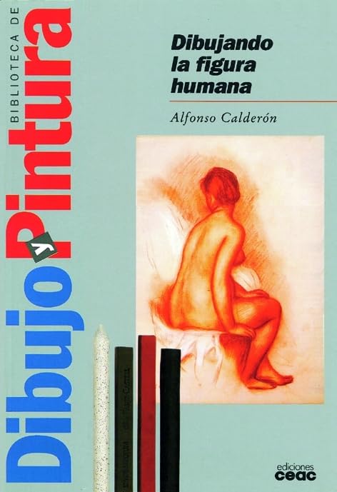 Dibujando la figura humana (Biblioteca de dibujo y pintura) Hobbies & Crafts