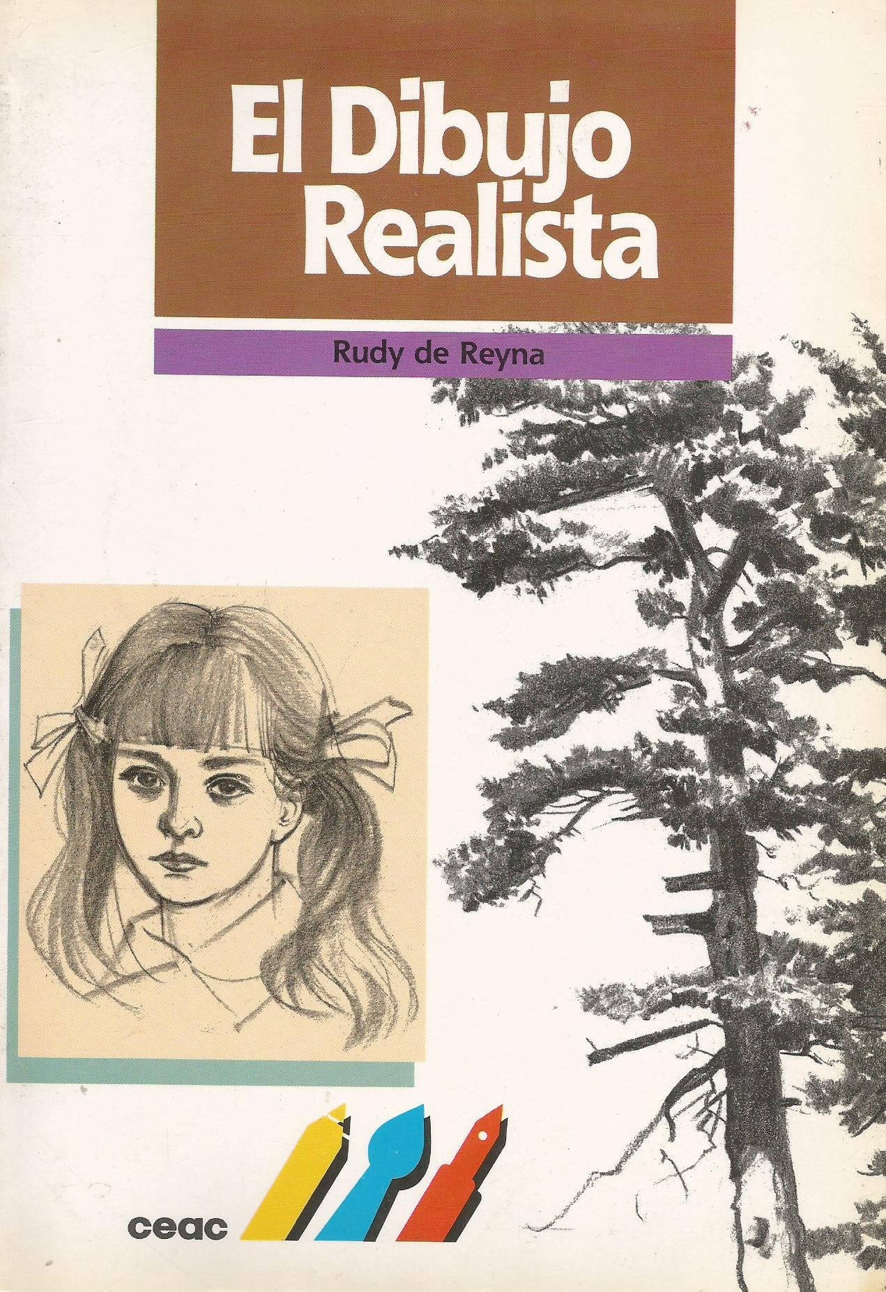 El dibujo realista : (como dibujarlo que se ve) book
