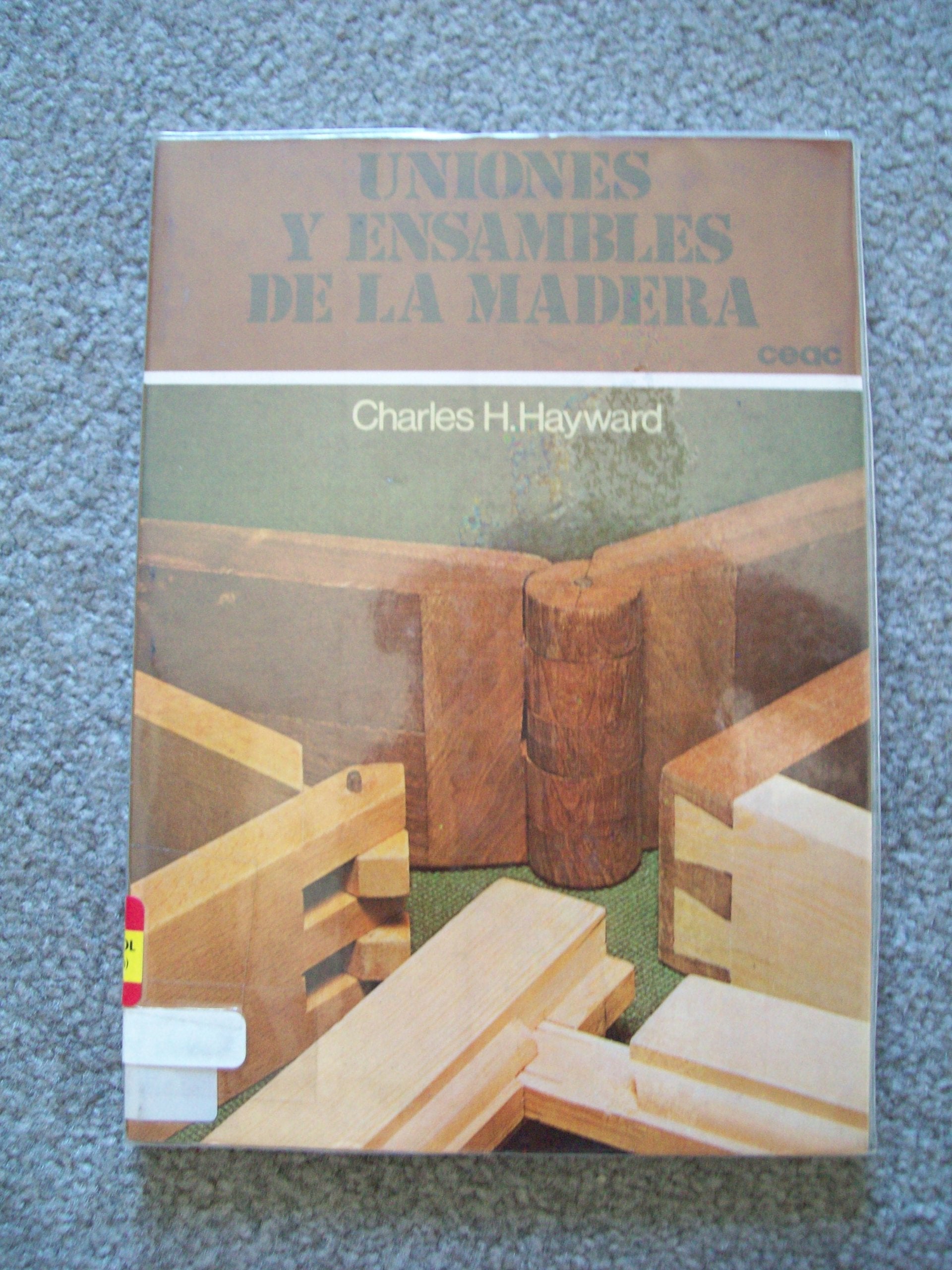 Uniones y ensamblajes de la Madera book