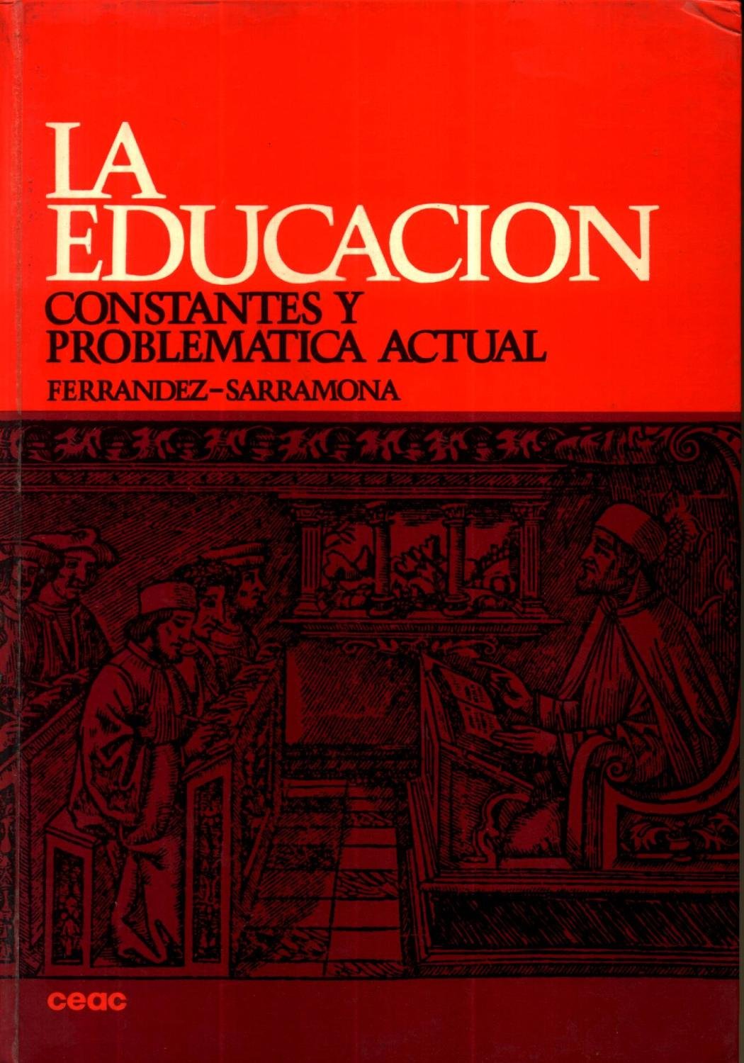 la_educacion-constantes_y_problematica_actual Books