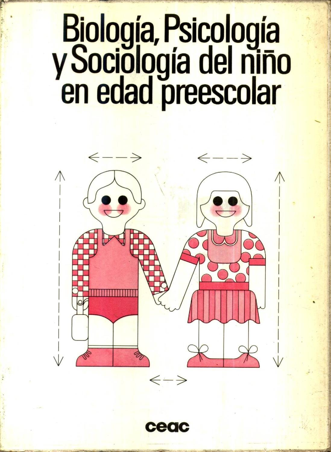 Biologia, psicologia y sociologia del nino en edad preescolar (Coleccion Educacion y ensenanza : Serie Preescola book