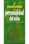 El desarrollo armónico de la personalidad del niño : propuestas de trabajo en la Educación Infantil Psychology