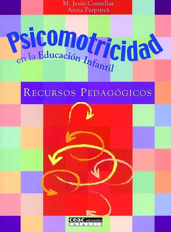 Psicomotricidad en la Educación Infantil : recursos pedagógicos Books