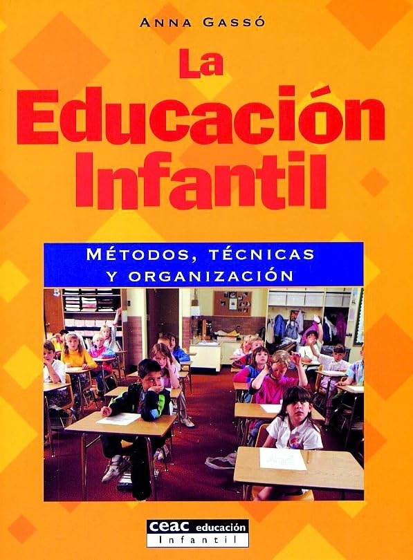 La educación infantil : métodos, técnicas y organización (Pedagogía, Band 1) Books