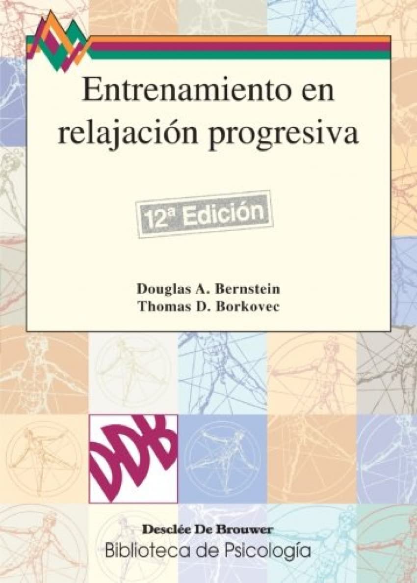 Entrenamiento en relajación progresiva (Biblioteca de Psicología) Medicine