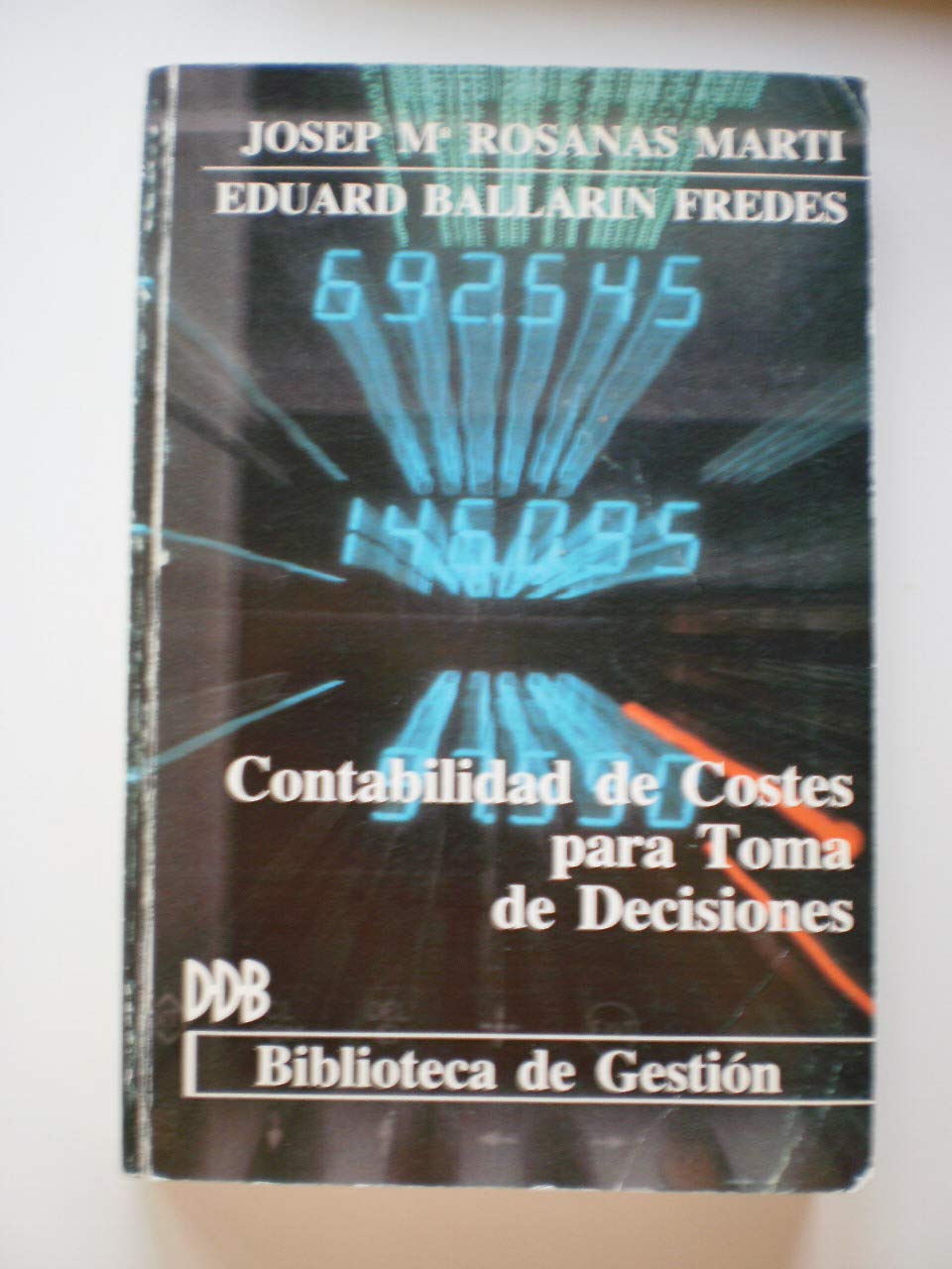 Contabilidad de Costes - Toma Decisiones book