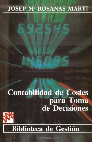 Contabilidad de costes para la toma de decisiones Business, Finance & Career