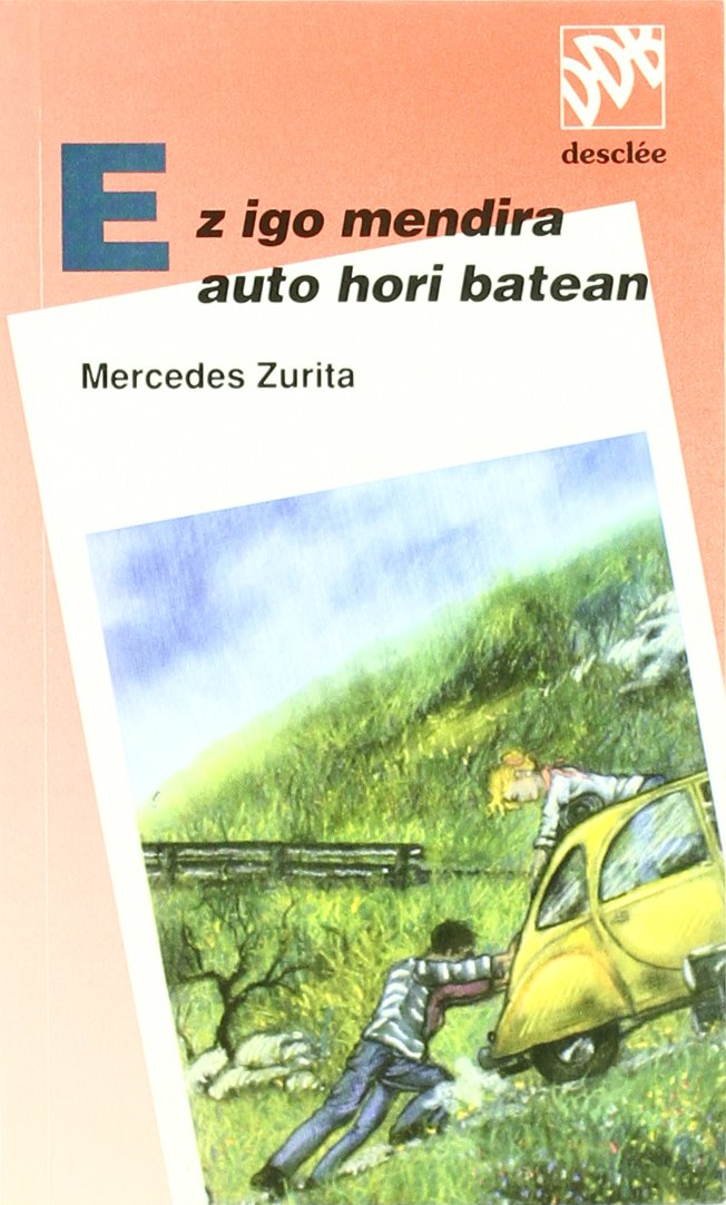 Ez igo mendira auto hori batean book