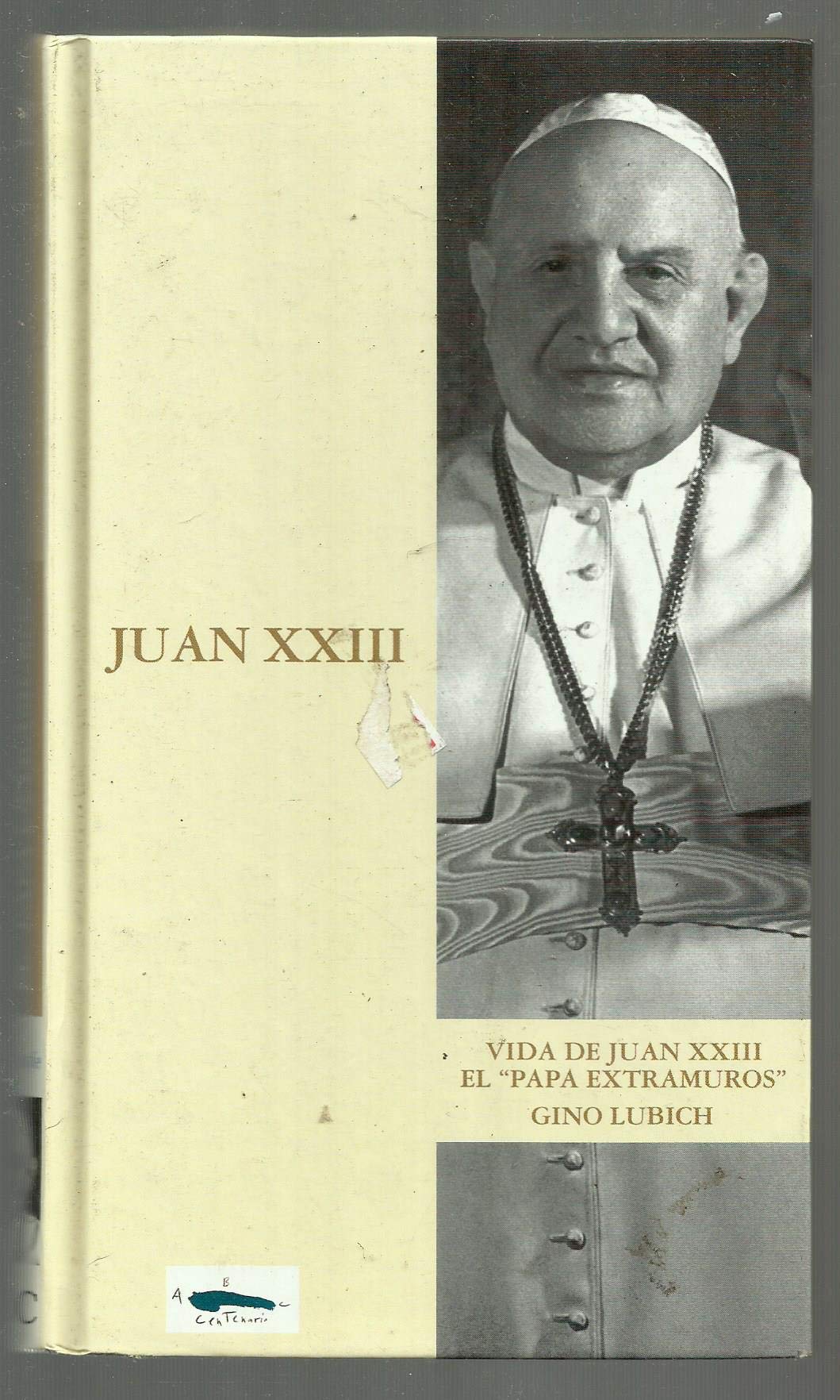 Vida de Juan XXIII, el "Papa Extramuros" book