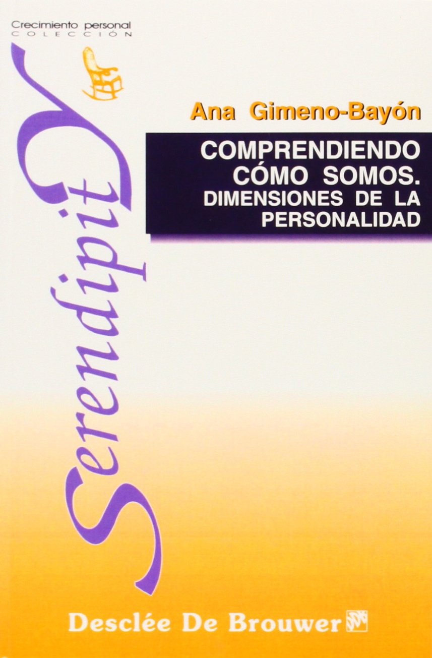 Comprendiendo Cómo Somos: Dimensiones de la personalidad (Serendipity, Band 3) Medicine