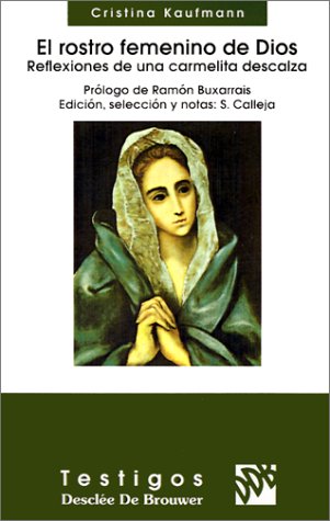 El Rostro Femenino De Dios-Fresado (Testigos) Novels & Short Stories