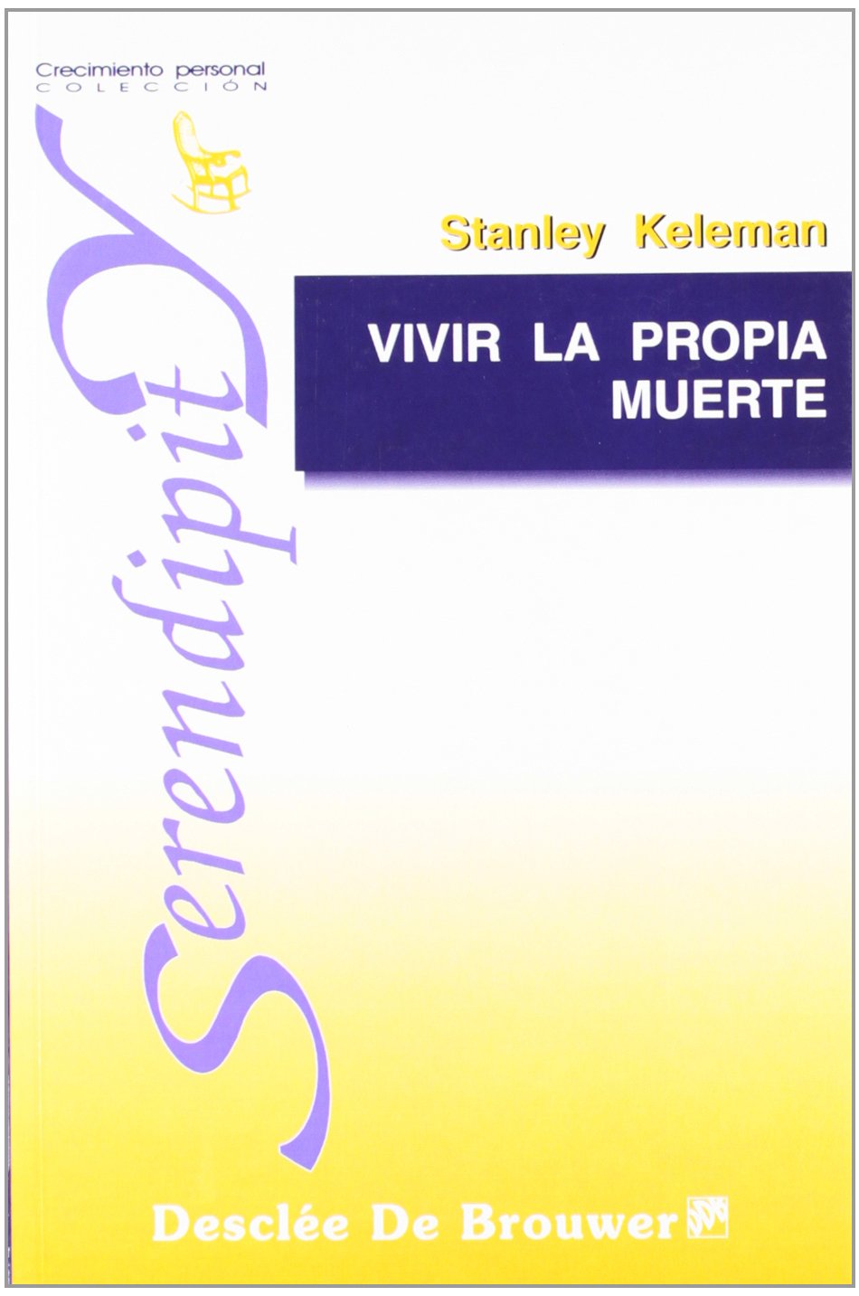 Vivir La Propia Muerte book