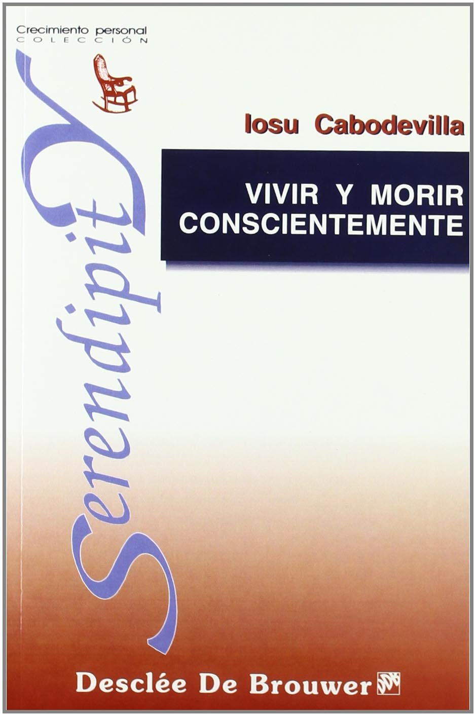 Vivir Y Morir Conscientemente - Fresado book