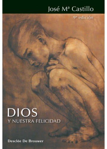 Dios y Nuestra Felicidad (Biblioteca Manual Desclée, Band 29) Social Sciences