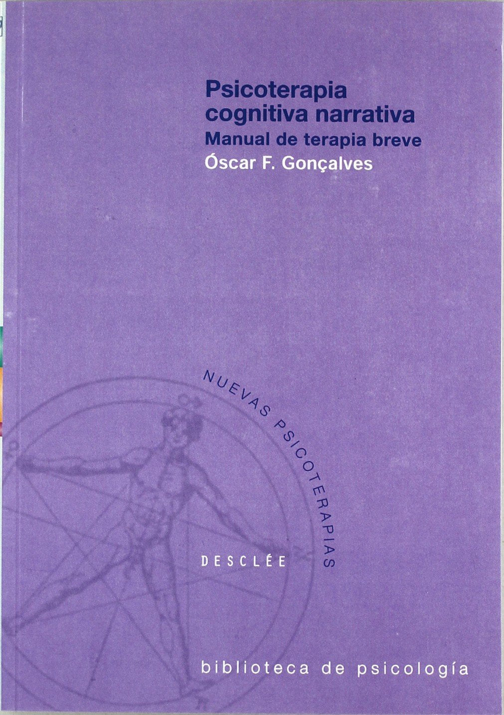 Psicoterapia Cognitiva Narrativa (Biblioteca de Psicología) Psychology
