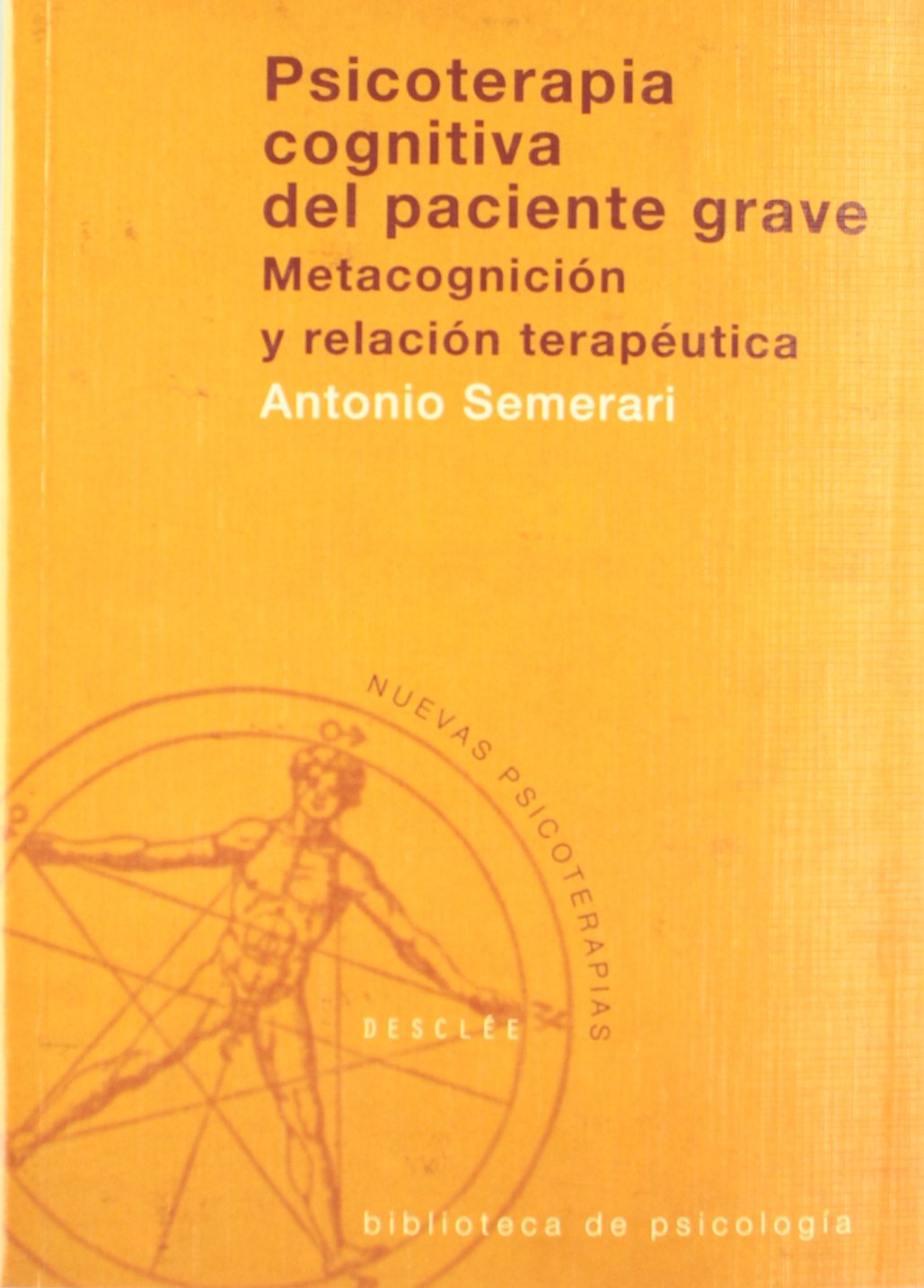 Psicoterapia cognitiva del paciente grave. Metacognición y relación terapéutica book