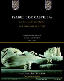 Isabel I de Castilla, la estela de una reina con presencia universal (Testigos) Social Sciences