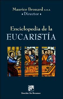 Enciclopedia de la Eucaristía (Biblioteca Manual Desclée) Social Sciences