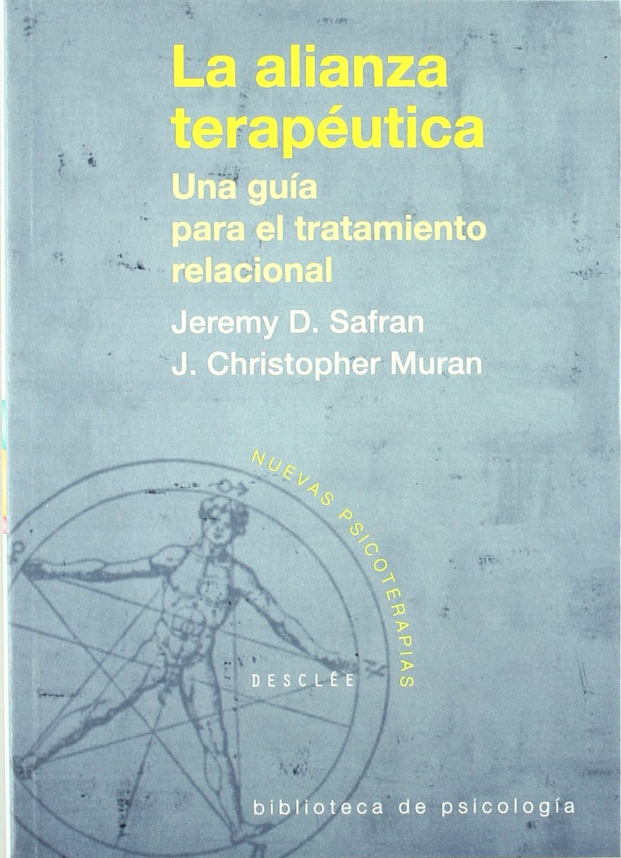 La alianza terapéutica. Una guía para el tratamiento relacional book