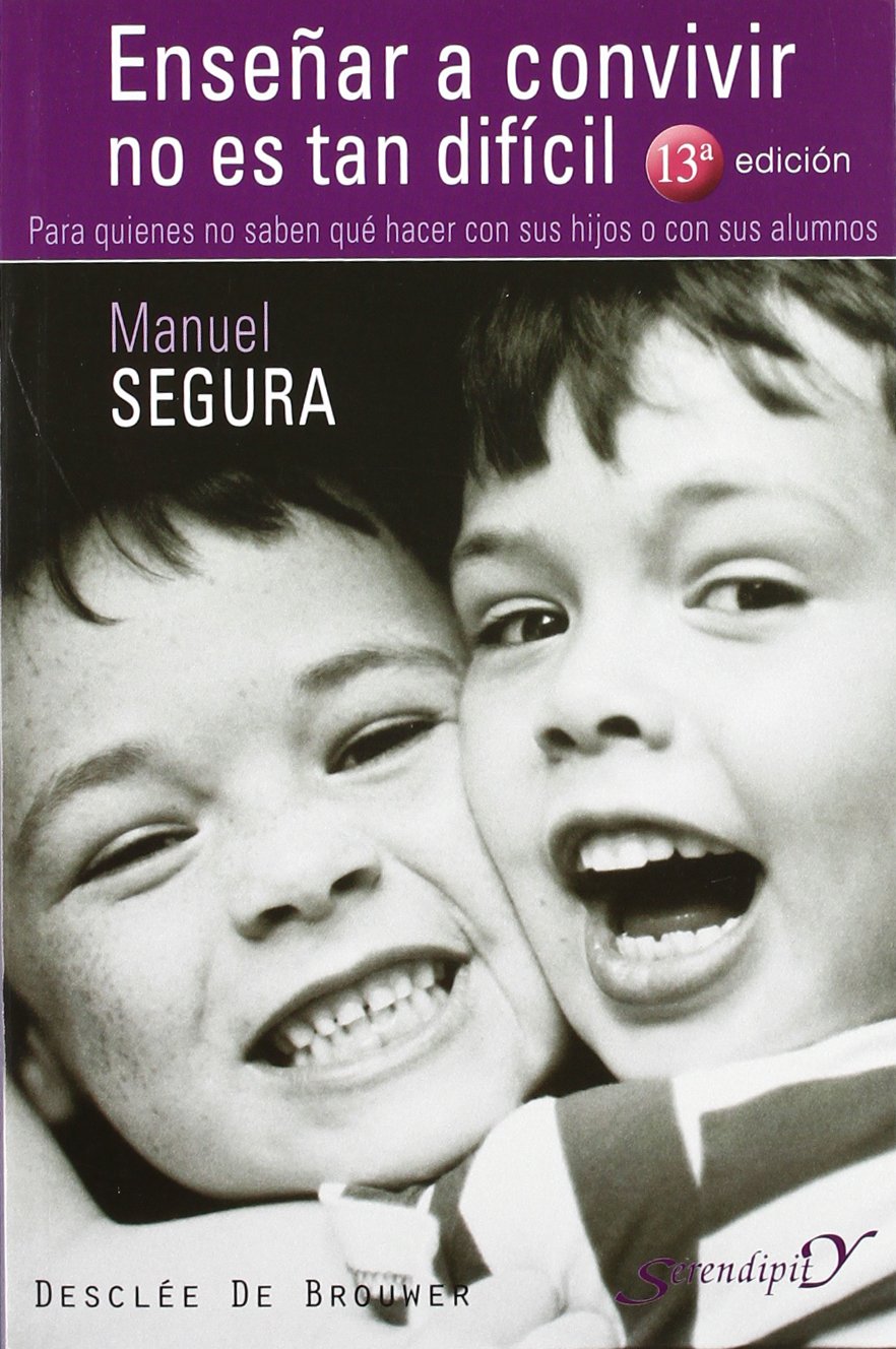 Enseñar a convivir no es tan difícil (Serendipity, Band 106) Parents & Children
