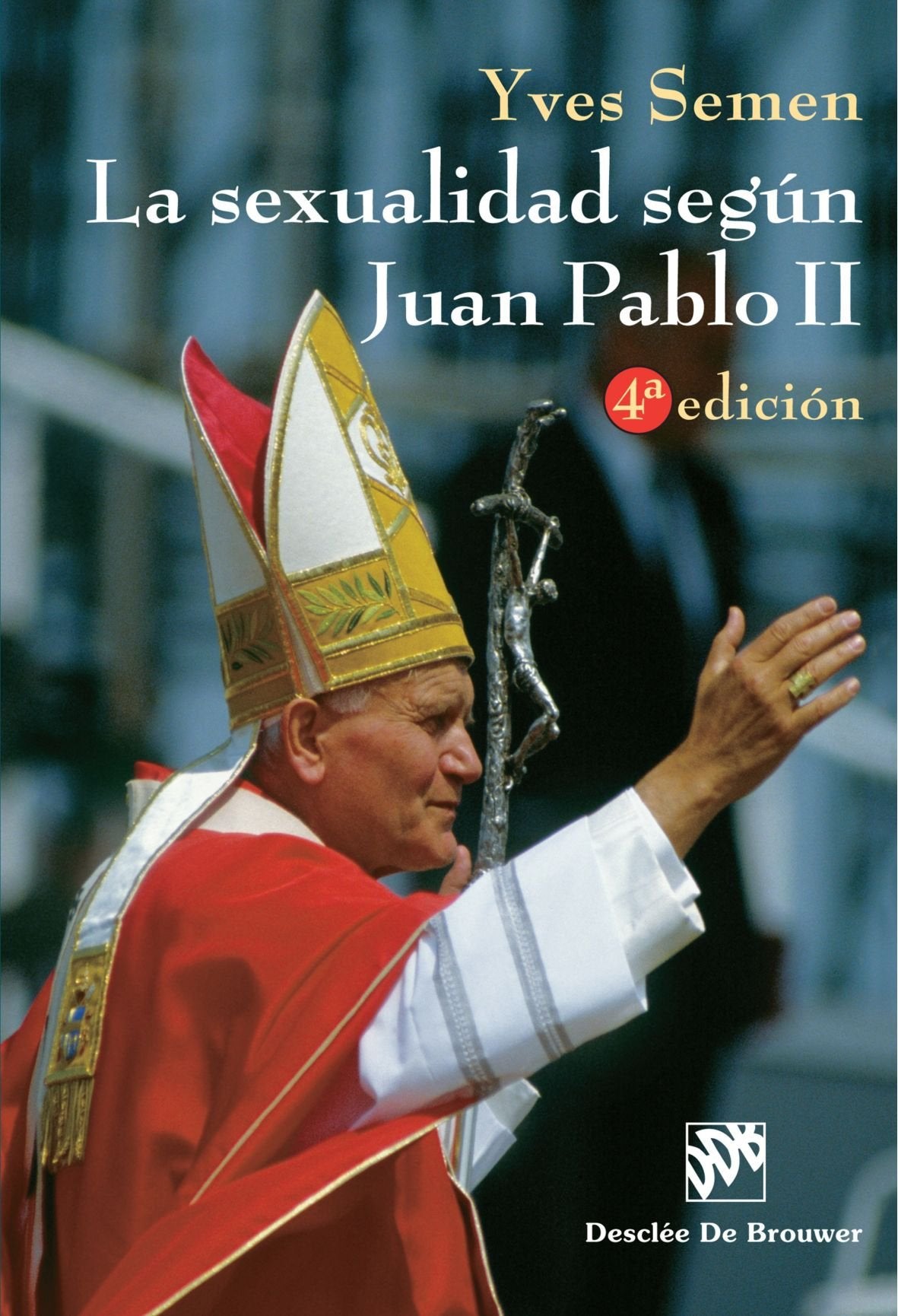 La Sexualidad Segun Juan Pablo II-Cosido book