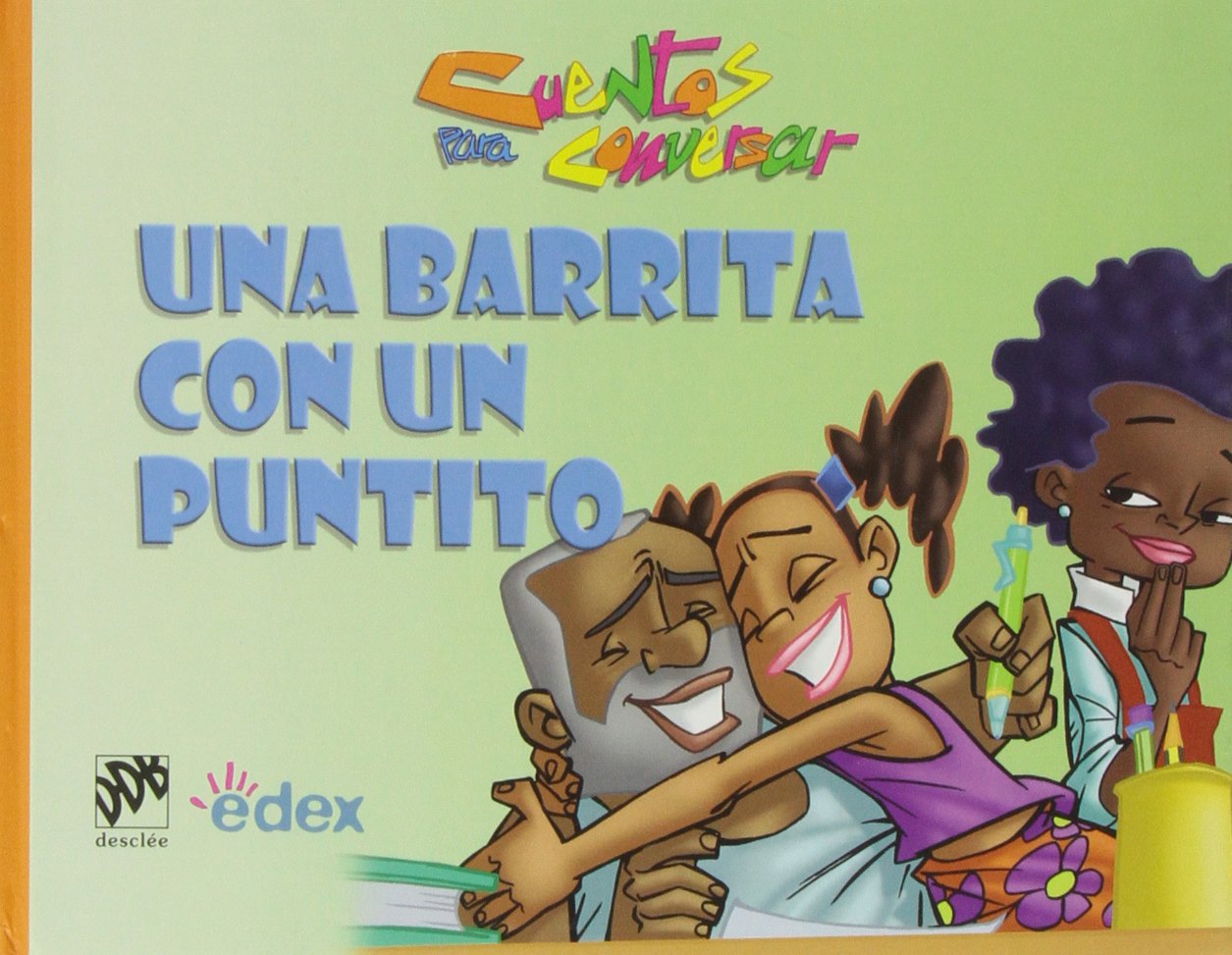 Una barrita con un puntito (Cuentos para conversar) Social Sciences