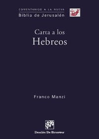 Carta a los hebreos (Comentarios a la Biblia de Jerusalén) Religion & Esotericism