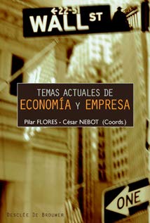 Temas actuales de economía y empresa : cuestiones de interés social en el siglo XXI (Biblioteca de Gestión) Business, Finance & Career