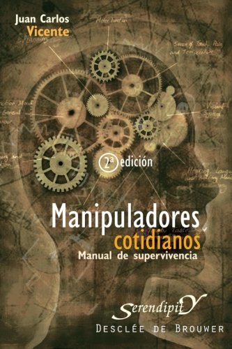 Manipuladores cotidianos (Serendipity, Band 118) Medicine