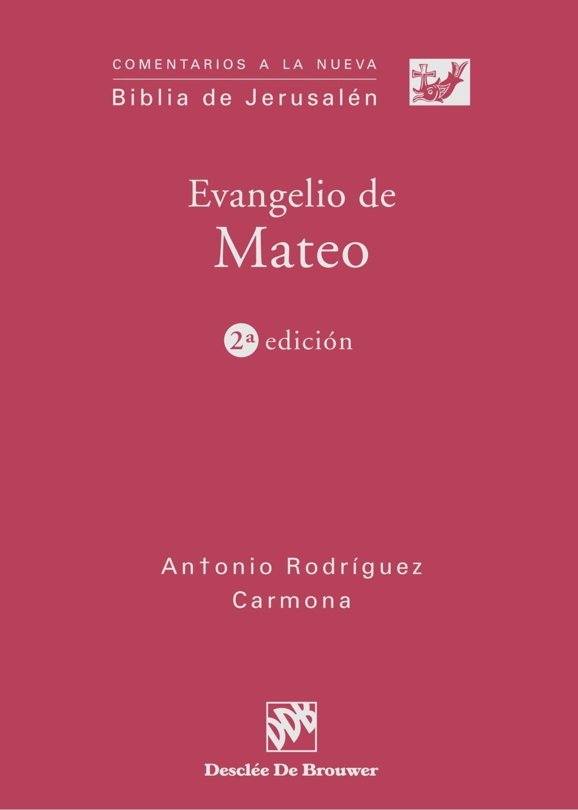 Evangelio de Mateo (Comentarios a la Biblia de Jerusalén) Religion & Esotericism