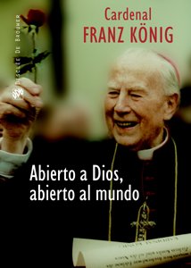 Abierto a Dios, abierto al mundo : por una Iglesia dialogante (Testigos, Band 28) Books
