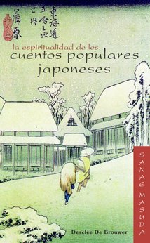 La espiritualidad de los cuentos populares japoneses (Caminos, Band 82) Books