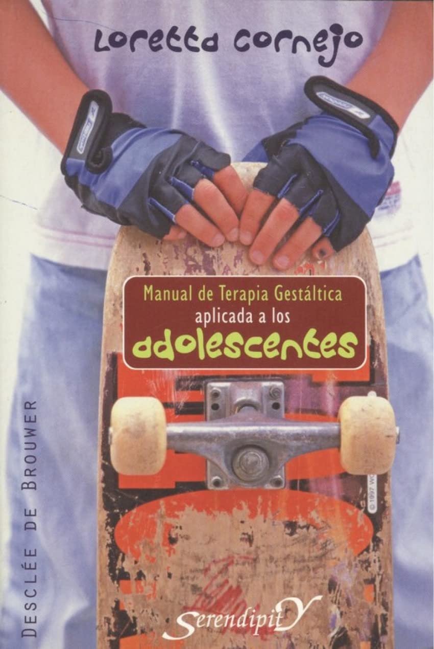 Manual de terapia gestáltica aplicada a los adolescentes book