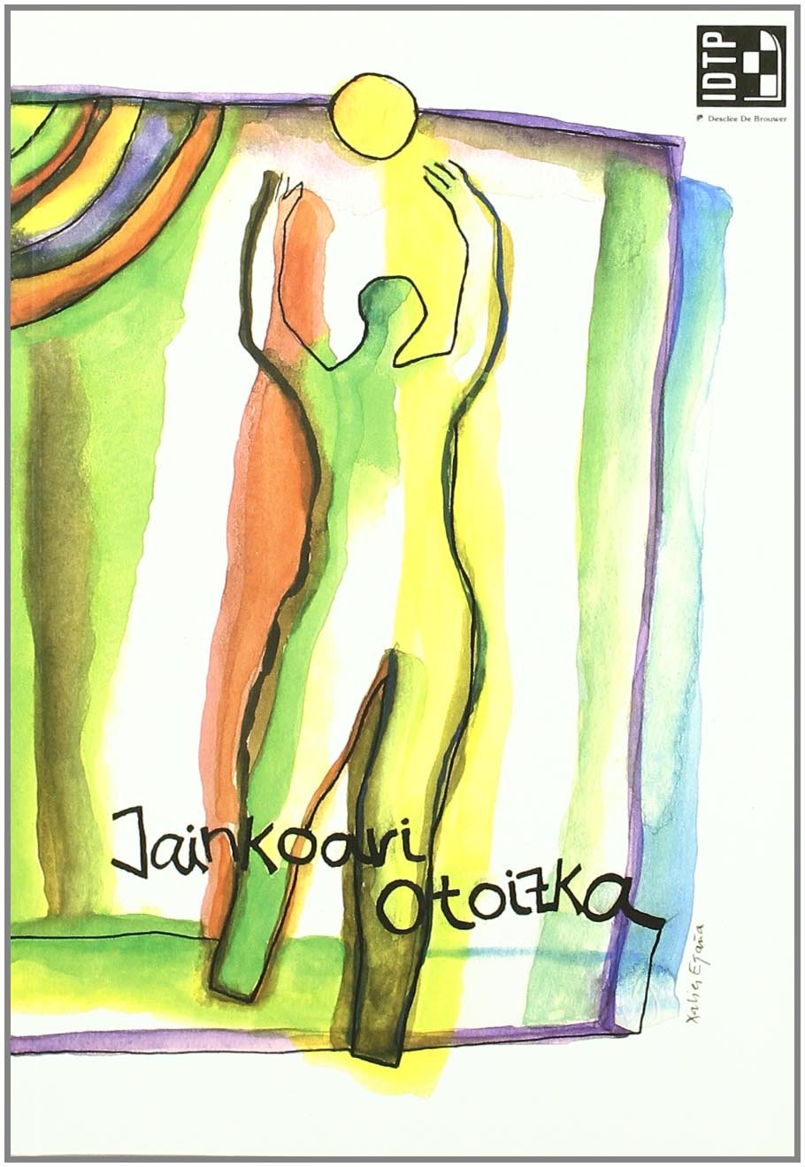 Jainkoari otoizka (Instituto Diocesano de Teología y Pastoral) Religion & Esotericism