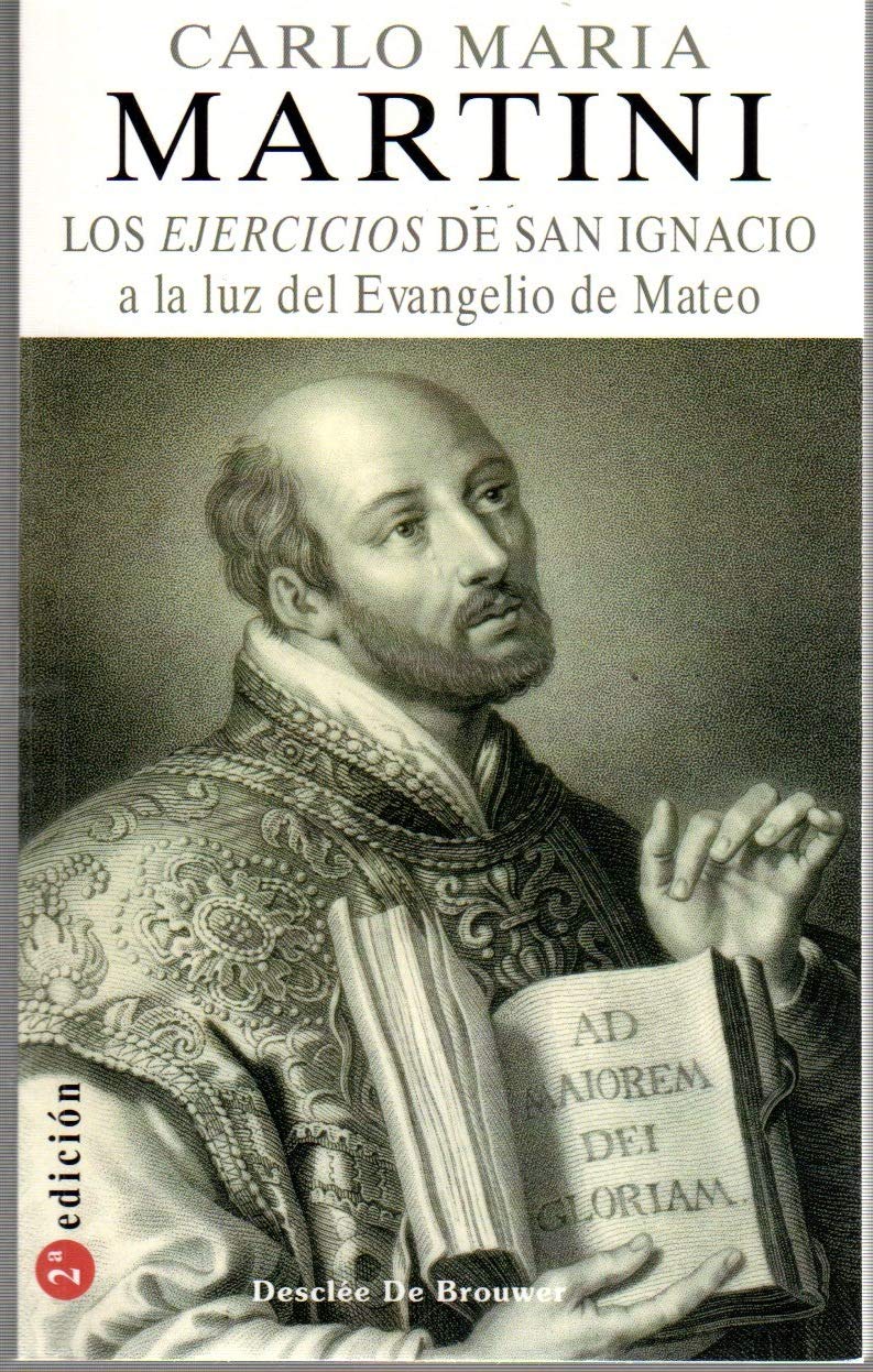 Los Ejercicios de San Ignacio (Caminos, Band 85) Social Sciences