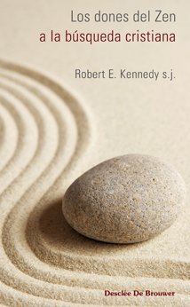 Los dones del Zen a la búsqueda cristiana (Caminos, Band 89) Social Sciences