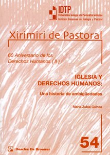 Iglesia y Derechos Humanos: una historia de ambigüedades: 60 Aniversario de los Derechos Humanso (II) (Xirimiri de pastoral, Band 54) Religion & Esotericism