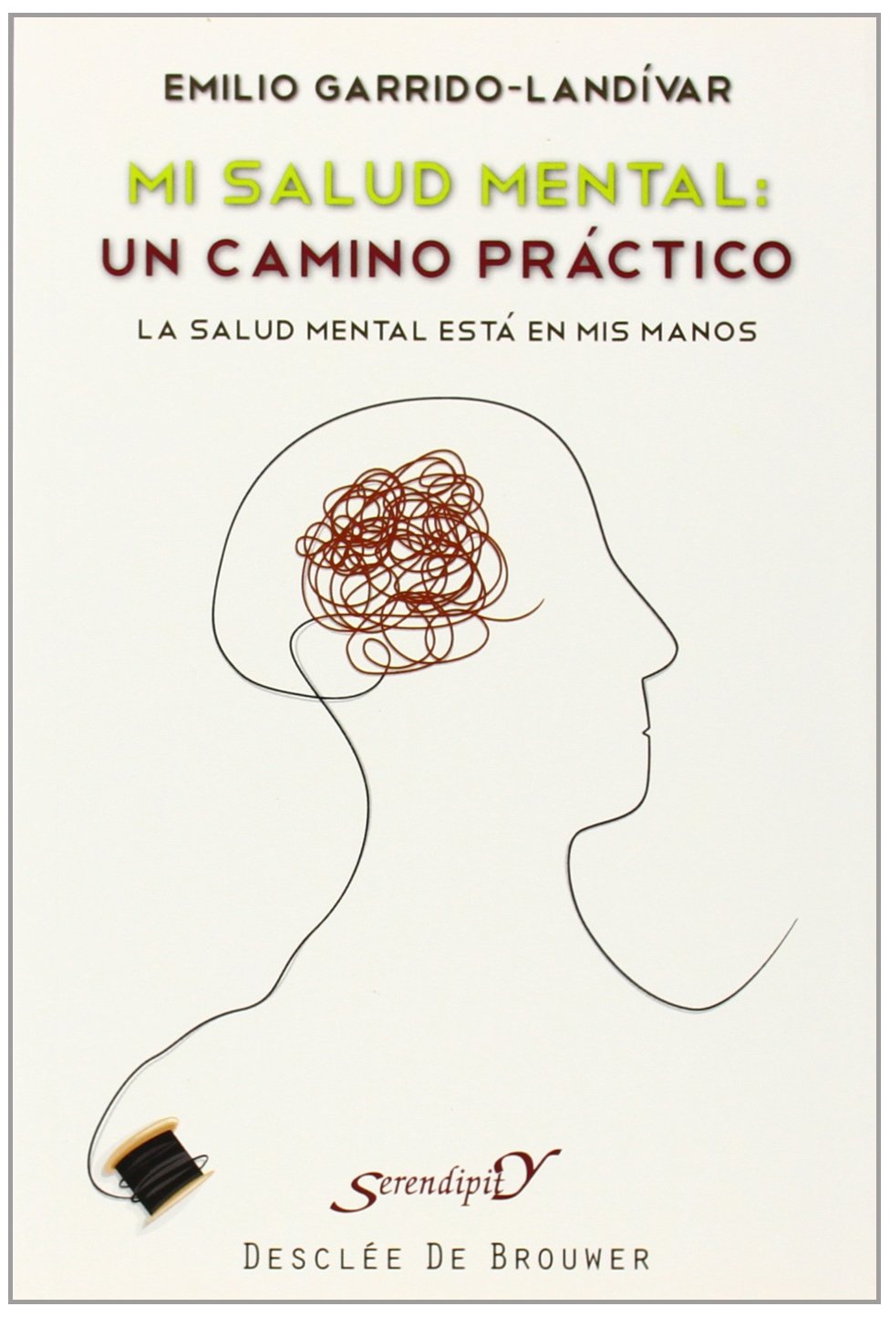 Mi salud mental: un camino práctico: La ssalud mental está en mis manos book
