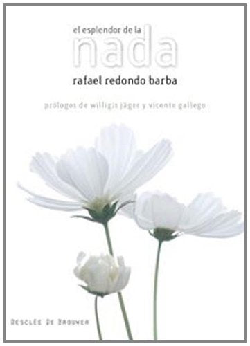 El esplendor de la nada (A los cuatro vientos, Band 41) Books
